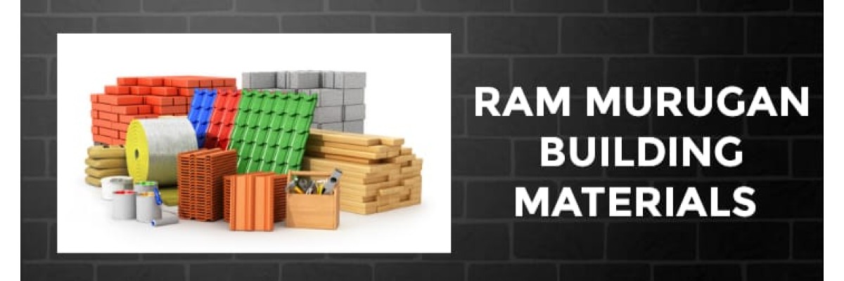 RAM MURUGAN BUILDING MATERIALS